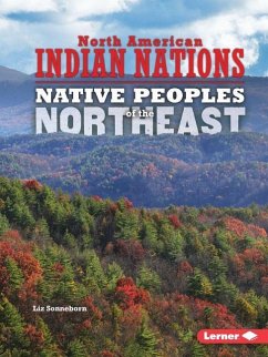 Native Peoples of the Northeast - Sonneborn, Liz