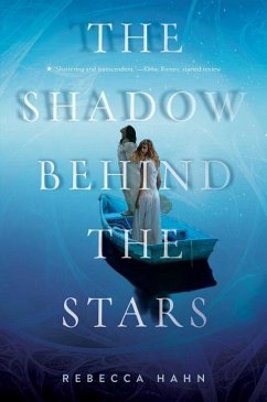 The Shadow Behind the Stars - Hahn, Rebecca