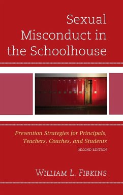 Sexual Misconduct in the Schoolhouse - Fibkins, William L.