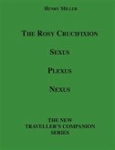 The Rosy Crucifixion (eBook, ePUB)