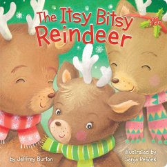 The Itsy Bitsy Reindeer - Burton, Jeffrey