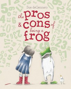 The Pros & Cons of Being a Frog - Degennaro, Sue