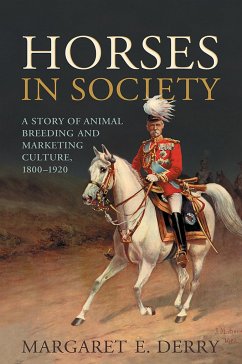 Horses in Society - Derry, Margaret E.