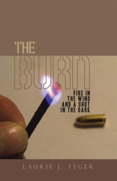 THE BURN - Tyger, Laurie J.
