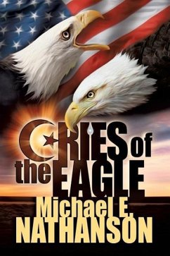 Cries of the Eagle - Nathanson, Michael E.