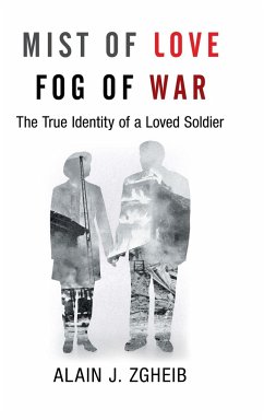 Mist of Love Fog of War - Zgheib, Alain J.