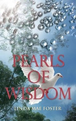 Pearls of Wisdom - Foster, Linda Mae