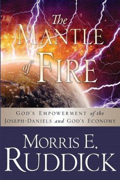 The Mantle of Fire - Ruddick, Morris E.