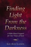 Finding Light From the Darkness