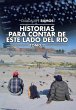 Historias para contar de este lado del... - Bild 1