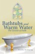 Bathtubs and Warm Water - Bild 1
