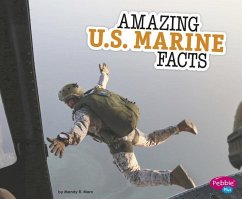 Amazing U.S. Marine Facts - Marx, Mandy R.