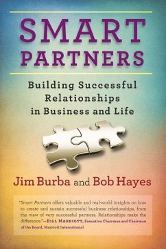 Smart Partners: Building Successful Relationships in Business and Life - Burba, Jim; Hayes, Bob