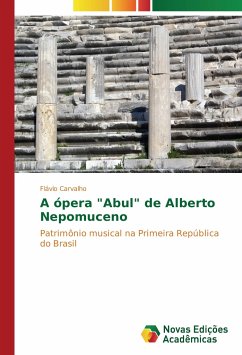 A ópera &quote;Abul&quote; de Alberto Nepomuceno