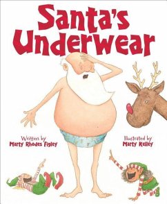 Santa's Underwear - Figley, Marty Rhodes