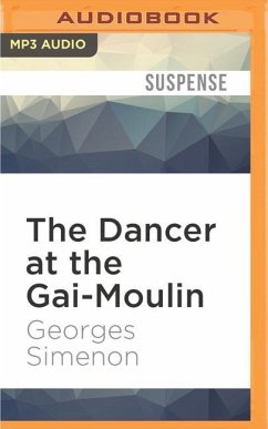 The Dancer at the Gai-Moulin - Simenon, Georges