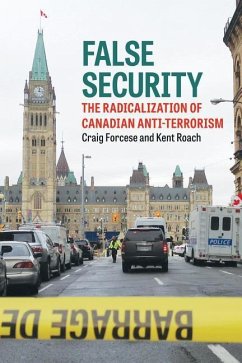 False Security - Forcese, Craig; Roach, Kent