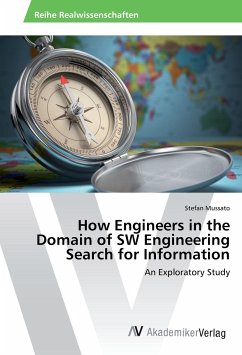 How Engineers in the Domain of SW Engineering Search for Information - Mussato, Stefan