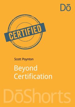 Beyond Certification - Poynton, Scott