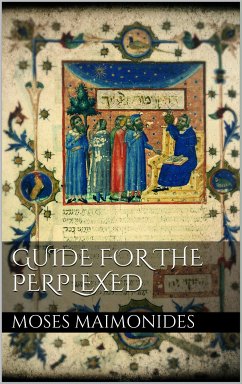 Guide for the perplexed (eBook, ePUB) - Maimonides, Moses