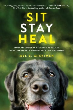 Sit Stay Heal - Miskimen, Mel