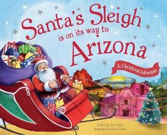 Santa's Sleigh Is on Its Way to Arizona - James, Eric