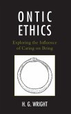 Ontic Ethics