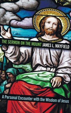 The Sermon on the Mount - Mayfield, James L.