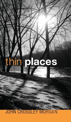 Thin Places - Morgan, John C.