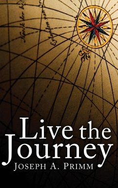 Live the Journey - Primm, Joseph A.