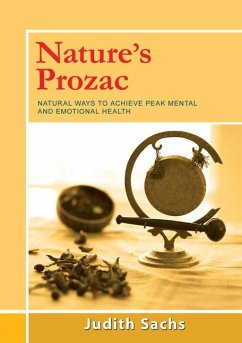 Nature's Prozac - Sachs, Judith