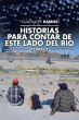 Historias para contar de este lado del... - Bild 1