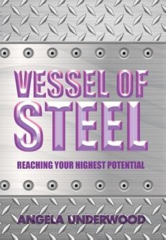 Vessel of Steel - Underwood, Angela