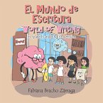 El mundo de Escritura World of writing: In Spanish and English version