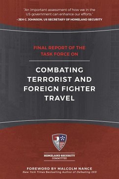 Final Report of the Task Force on Combating Terrorist and Foreign Fighter Travel - Homeland Security Committee