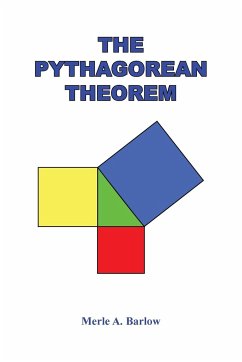 The Pythagorean Theorem - Barlow, Merle A.