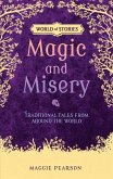 Magic and Misery