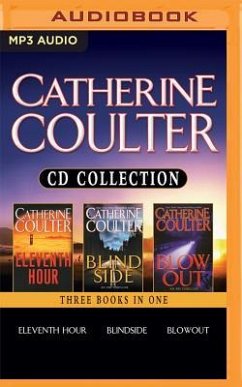 Catherine Coulter - FBI Thriller Series: Books 7-9: Eleventh Hour, Blindside, Blowout - Coulter, Catherine
