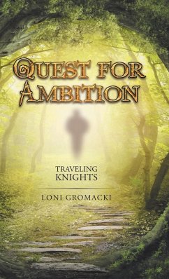 Quest for Ambition - Gromacki, Loni