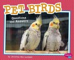 Pet Birds: Questions and Answers