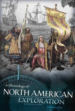 A Chronology of North American Exploration - Webb, Sarah Powers