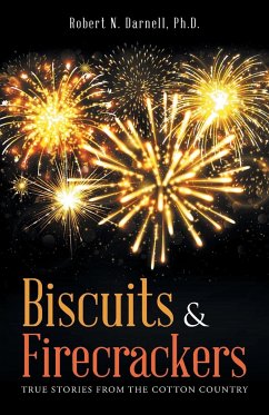 Biscuits & Firecrackers - Darnell, Ph. D. Robert N.