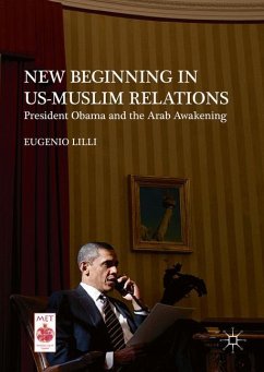 New Beginning in US-Muslim Relations - Lilli, Eugenio