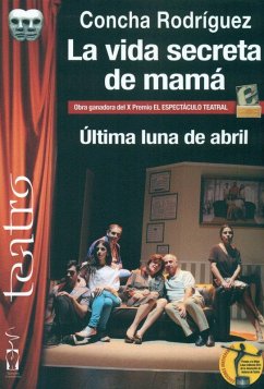Cover La vida secreta de mamá : última luna de abril