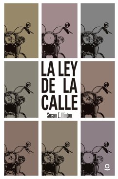 La ley de la calle - Hinton, S. E.