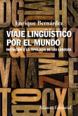 Viaje lingüístico por el mundo : iniciación a la tipología de las lenguas