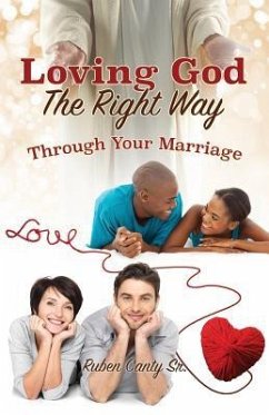 Loving God The Right Way - Canty, Ruben