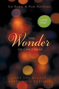 Wonder of Christmas Large Print - Renfroe, Rob; Robb, Ed