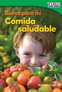 Bueno Para Mí Comida Saludable - Coan, Sharon