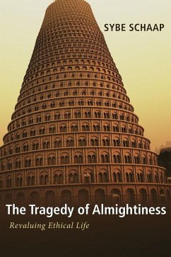 The Tragedy of Almightiness